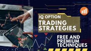 IQ Option Premium and Free Strategies