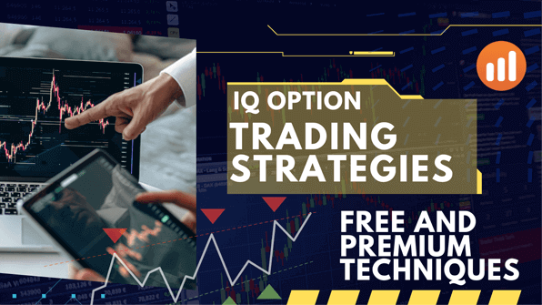 IQ Option Premium and Free Strategies