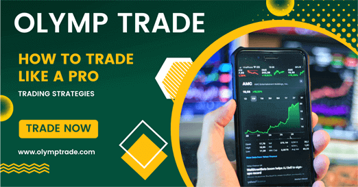 Trading Strategies for Olymp Trade