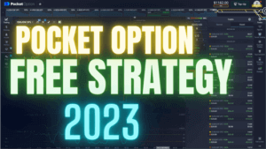 Pocket Option Free Trading Strategy 2023