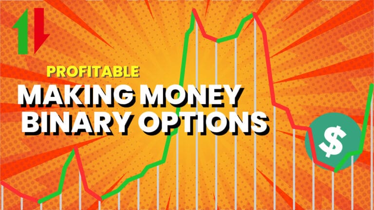 Making Money Binary Options