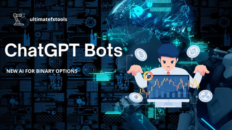 ChatGPT Bots for Binary Options 2023