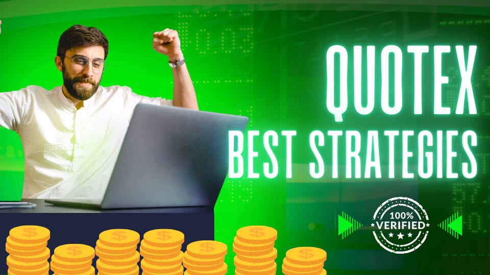 Quotex Best Strategies to Conquer