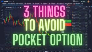 Avoid these three things while trading Pocket Option