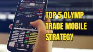 Olymp Trade Mobile Strategy