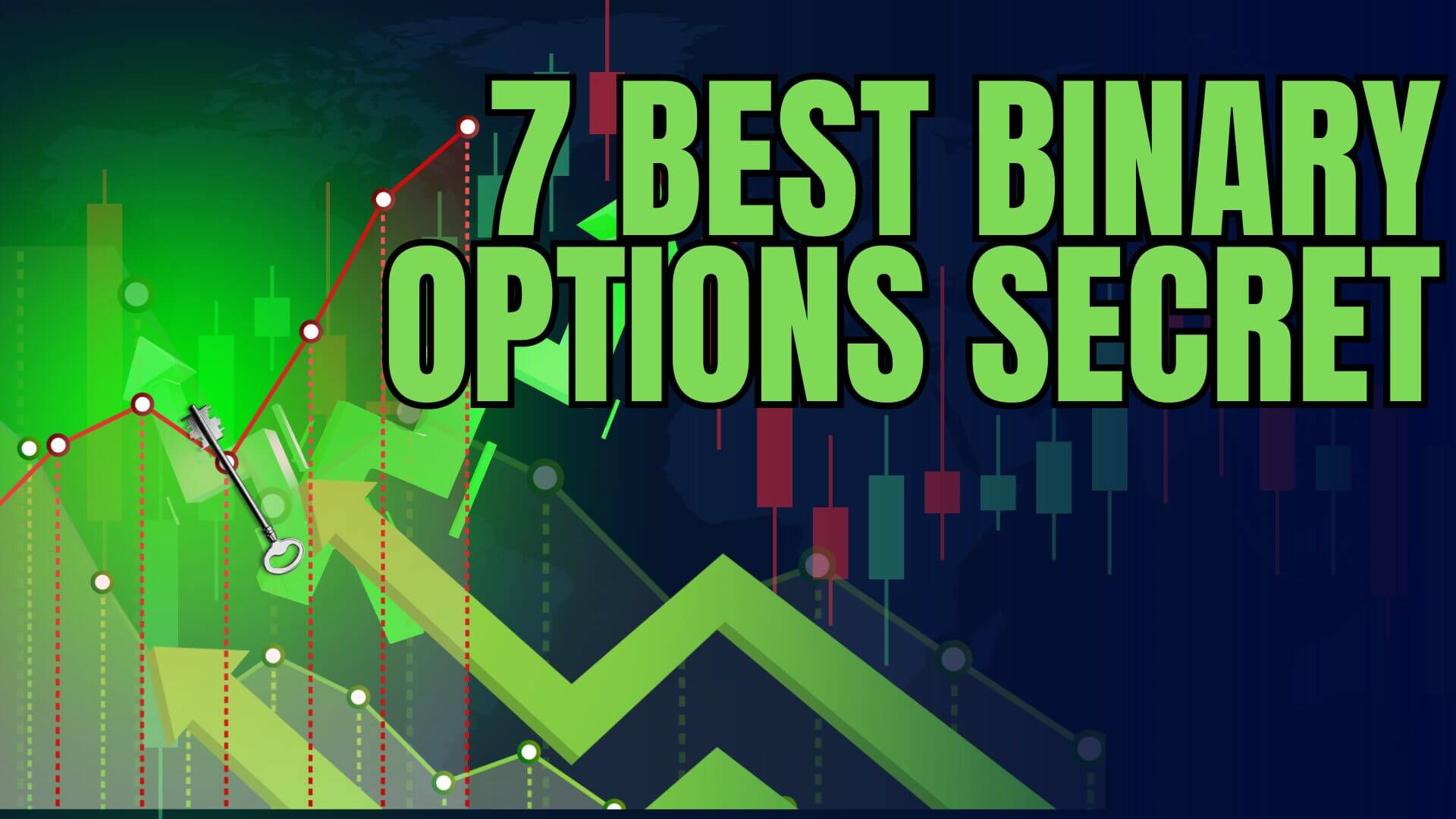 Proven 7 Best Binary Options Secret Trading Strategies